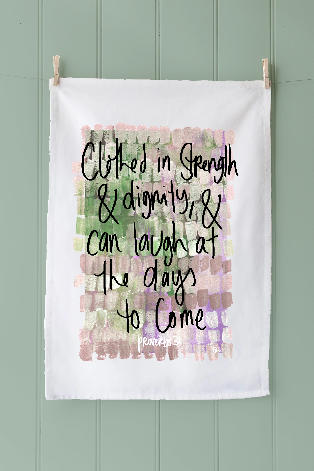 Frinny Tea Towel – Clothed in Dignity (Proverbs 31)